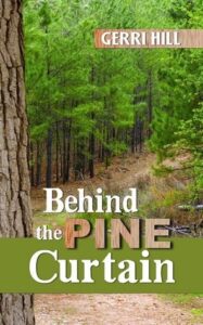 Read more about the article Giveaway – Behind the Pine Curtain by Gerri Hill
