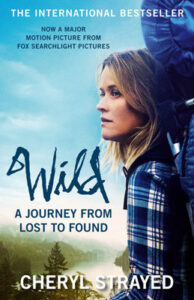 Read more about the article Giveaway – Wild by Cheryl Strayed