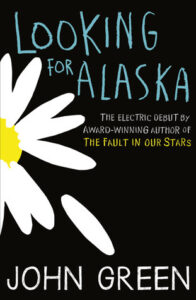 Read more about the article Giveaway – Looking For Alaska by John Green