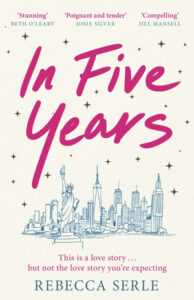 Read more about the article Giveaway – In Five Years by Rebecca Serle